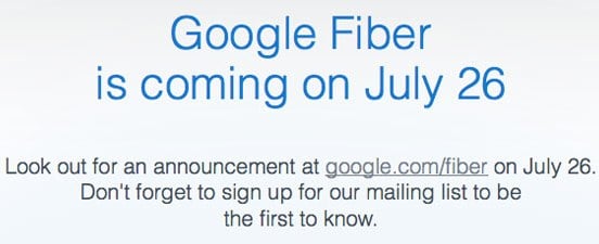 Google Fiber July 26