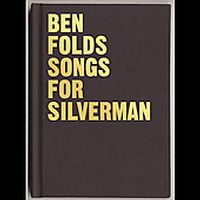 Ben Folds Songs for Silverman Review